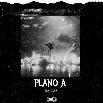 PLANO A by Dallas Mc