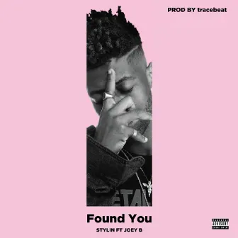 Found You by Stylin