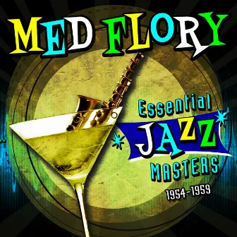 Essential Jazz Masters 1954-1959 by Med Flory