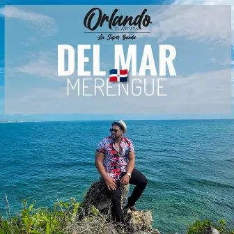 Del Mar (Merengue) by Orlando el Artista