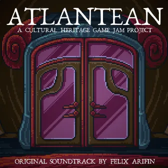 Atlantean (Original Soundtrack) by Felix Arifin