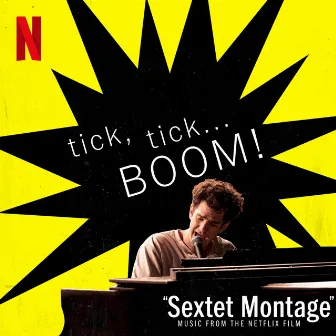 Sextet Montage (Music from the Netflix Film 