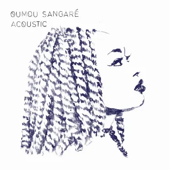 Acoustic by Oumou Sangaré