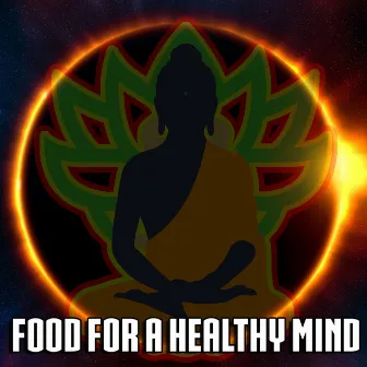 Food For A Healthy Mind by Anxiety Relief Group