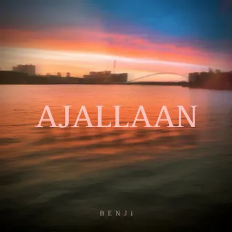 AJALLAAN by BENJi