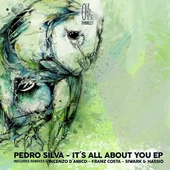 Its All About You by Pedro Silva