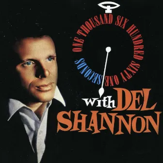 1,661 Seconds with Del Shannon by Del Shannon