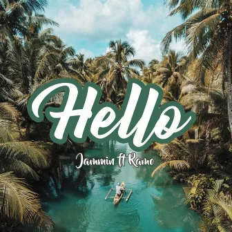 Hello by Jammin