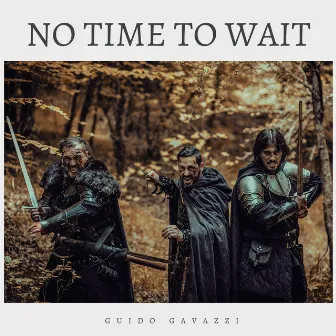 No Time to Wait by Guido Gavazzi