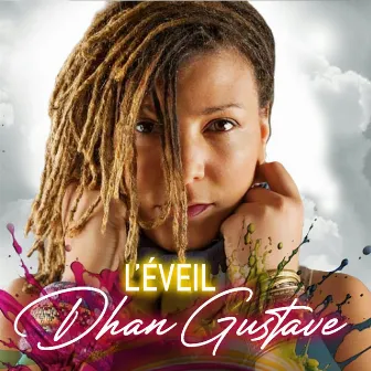 L'EVEIL by DHAN GUSTAVE