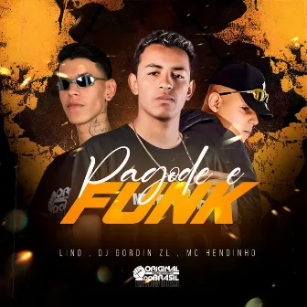 Pagode e Funk by MC HENDINHO