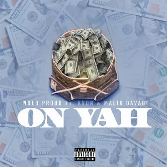 On Yah by NoLo Proud