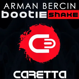 Bootie Shake by Arman Bercin