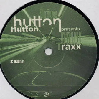 Push It by Hutton Drive