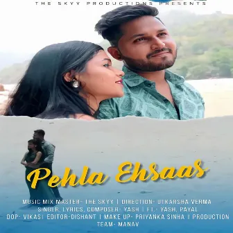 Pehla Ehsas by Yash