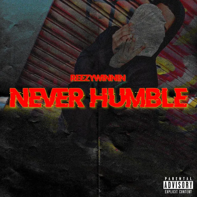 Never Humble