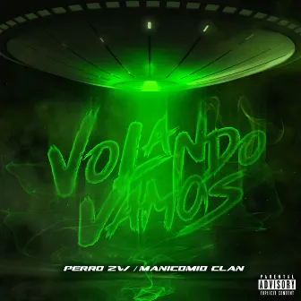 Volando Vamos by Manicomio Clan