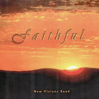 Faithful by New Visions Band