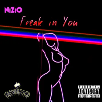 Freak In You by Nizio