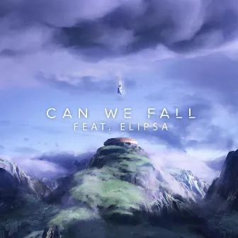 Can We Fall by TENZO