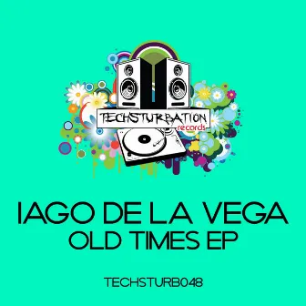 Old Times EP by Iago de la Vega