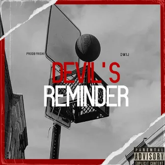 Devil's Reminder by prod.by.rishi