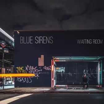 Waiting Room by Blue Sirens