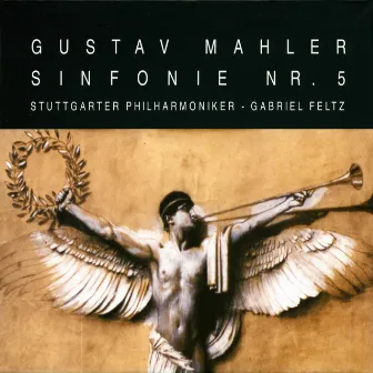 Mahler: Symphony No. 5 by Gabriel Feltz