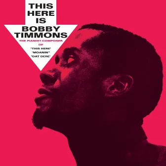 This Here Is Bobby Timmons by Bobby Timmons