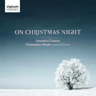 On Christmas Night by Armonico Consort