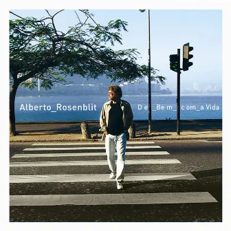 De Bem com a Vida by Alberto Rosenblit