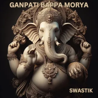 Ganpati Bappa Morya by Swastik