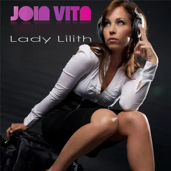 Lady Lilith by Joia Vita