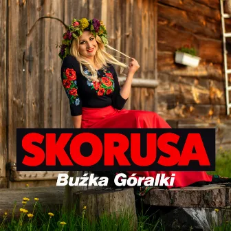 Buźka Góralki by Skorusa