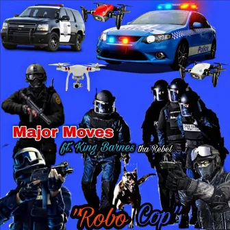 Robo Cop by Major Moves