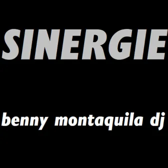 Sinergie by Benny Montaquila DJ