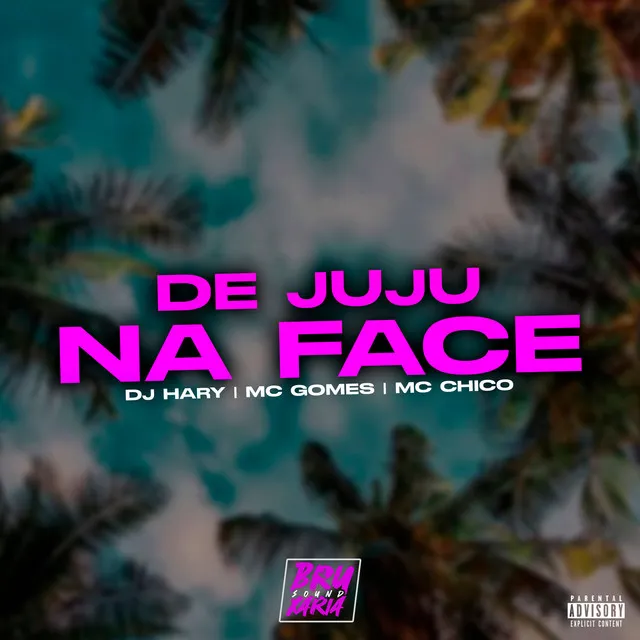 De Juju na Face (feat. MC GOMES)