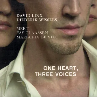 ONE HEART, THREE VOICES (Réédition) by David Linx