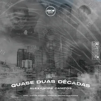 Quase Duas Décadas by Alexandre Campos