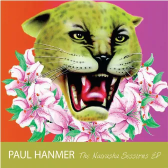 The Naivasha Sessions by Paul Hanmer