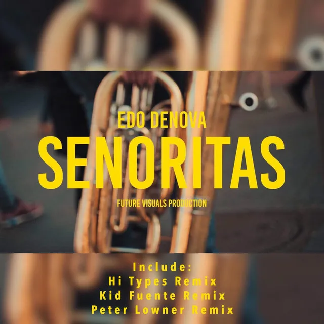 Senoritas - Radio Edit