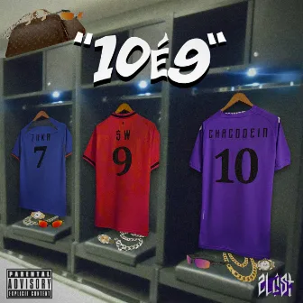 10É9 by Zlost gang