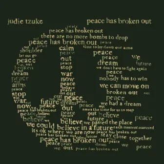 Peace Has Broken Out by Judie Tzuke