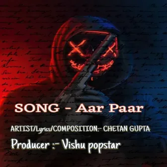 Aar Paar by Chetan Gupta