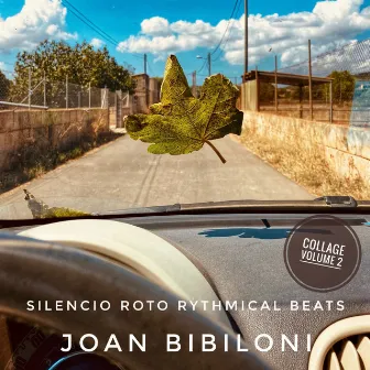 Silencio Roto Rhythmic Bits (Collage Vol. 2) by Joan Bibiloni