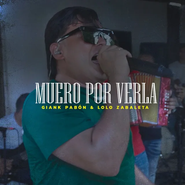 Muero por Verla - En Vivo