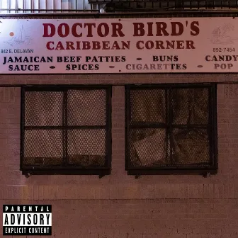 DR. BIRD'S by Griselda