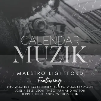 Calendar Muzik by Maestro Lightford