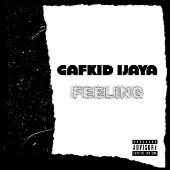 Feeling by Gafkid Ijaya