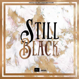 Still Black by Dolla Black